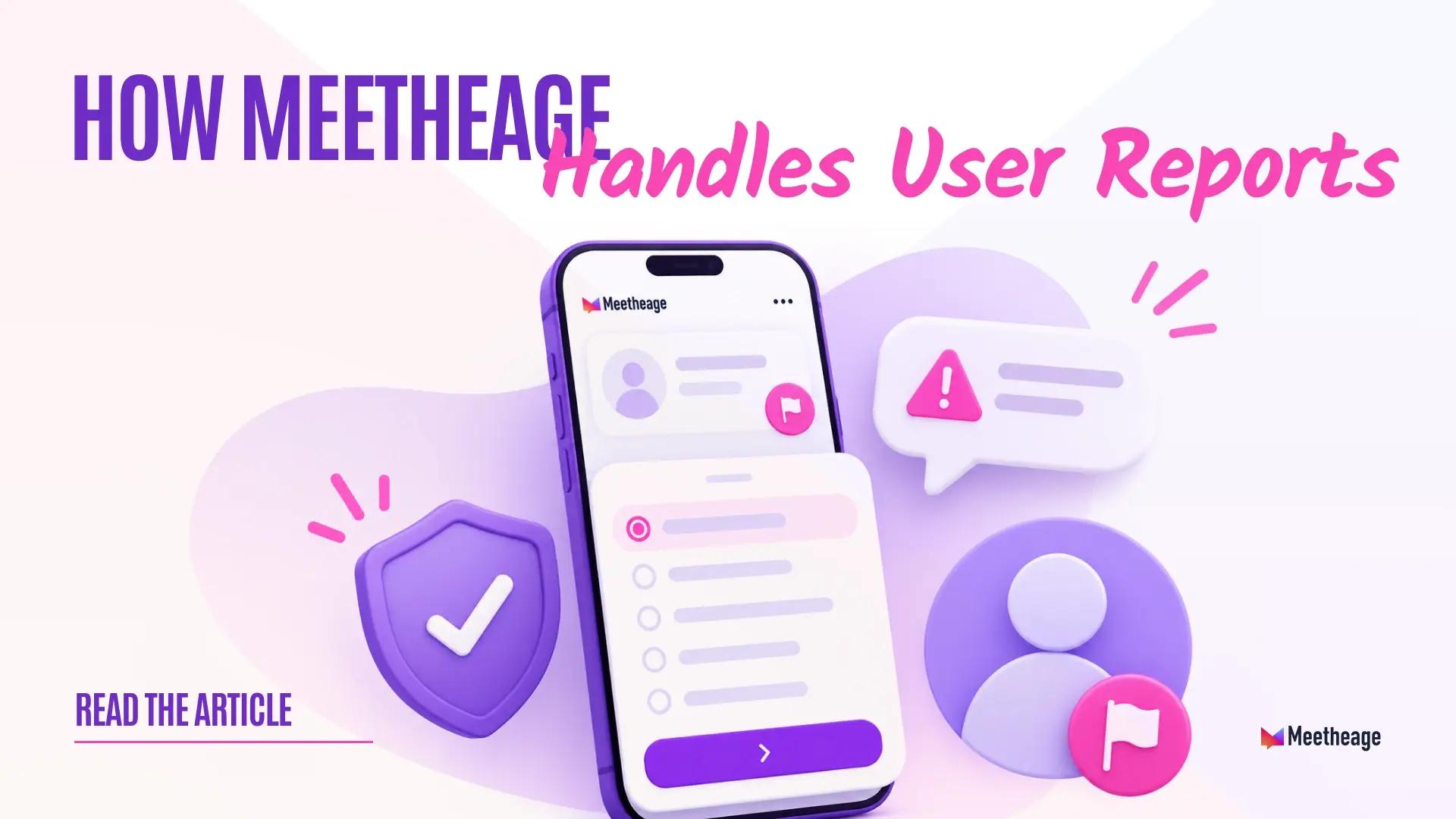 User reports on Meetheage